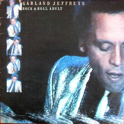 LP Record GARLAND JEFFREYS - Rock & Roll Adult FE37436 EPIC 1981 US Rock Used