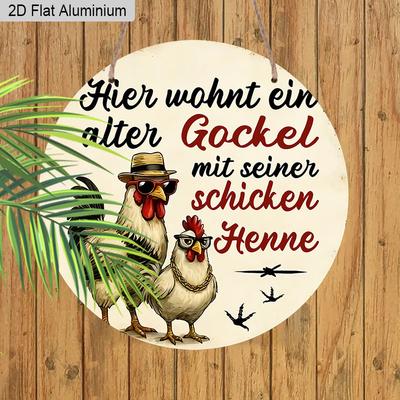 Hier Wohnt Ein Alter Gockel Aluminium Wall Art, Funny Chicken Couple Round Sign, Home Garden Chicken Coop Farmhouse Decor
