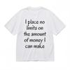 Women's Self Empowerment T-shirt Playful 100 Bill Graphic White 100% Cotton Tee