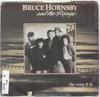 7inch Record BRUCE HORNSBY & THE RANGE - The Way It Is 50237R RCA 1986 Canada Rock Used