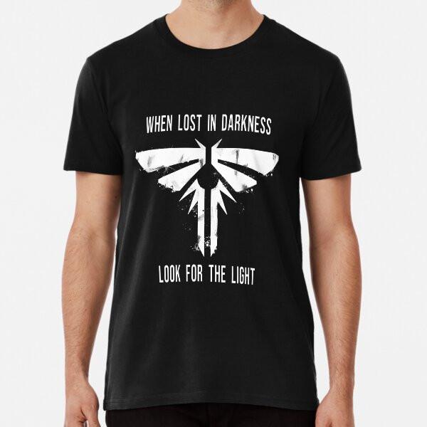 When Lost In Darkness Look for the Light - F S To 5XL Made In the AU/USA T-Shirt