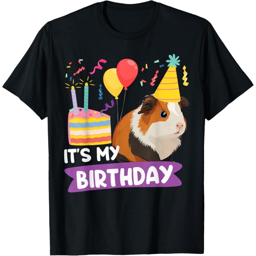Guinea Pig Birthday It s My Birthday T-Shirt S