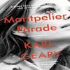 Montpelier Parade by Karl Geary Paperback Book 9781784705664