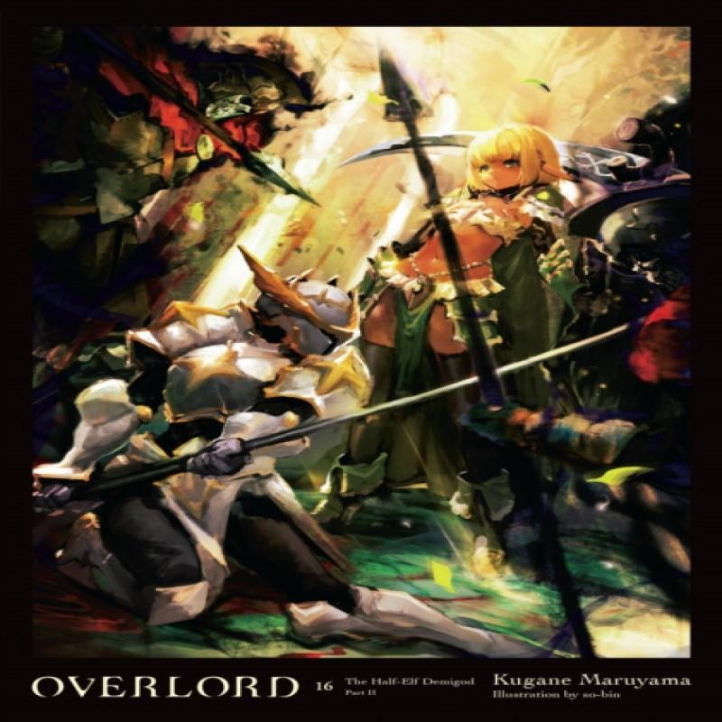 Overlord Vol. 16 Light Novel by SoBin SoBin Hardback Book 9781975367800