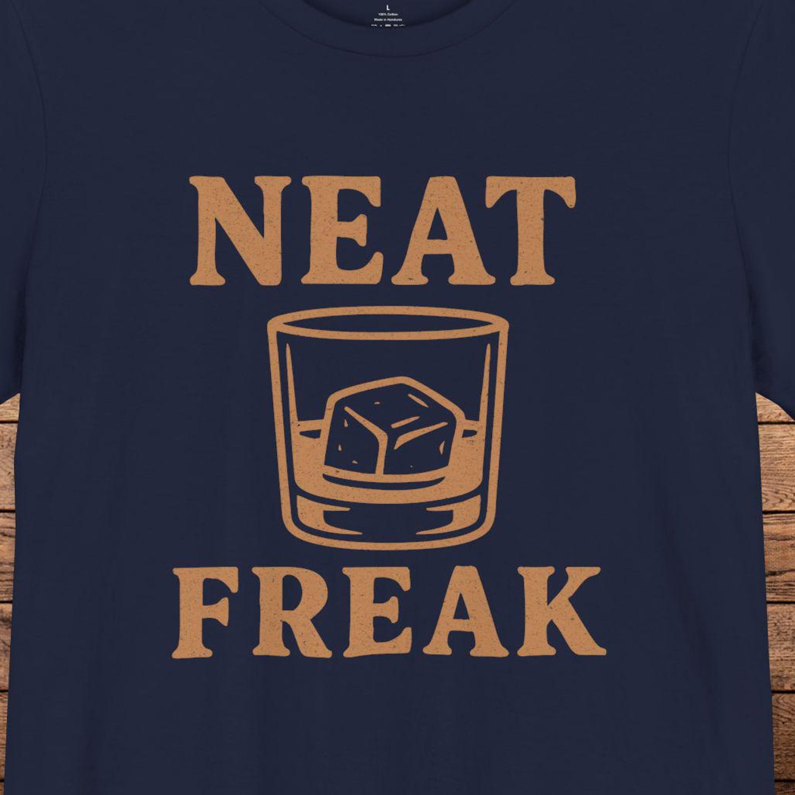 Neat Freak Whiskey Shirt: Funny Bourbon Lover Tee - Vintage Style L