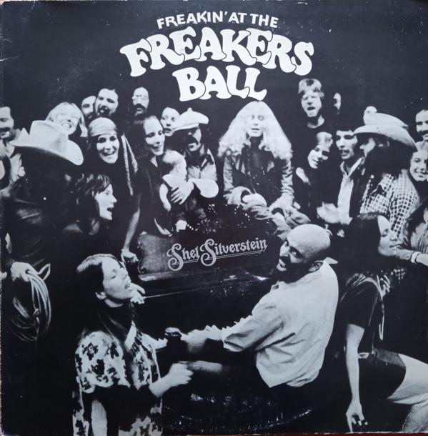 Виниловая пластинка SHEL SILVERSTEIN Freakin At The Freakers Ball SCBS31766 Embassy UK Rock Used