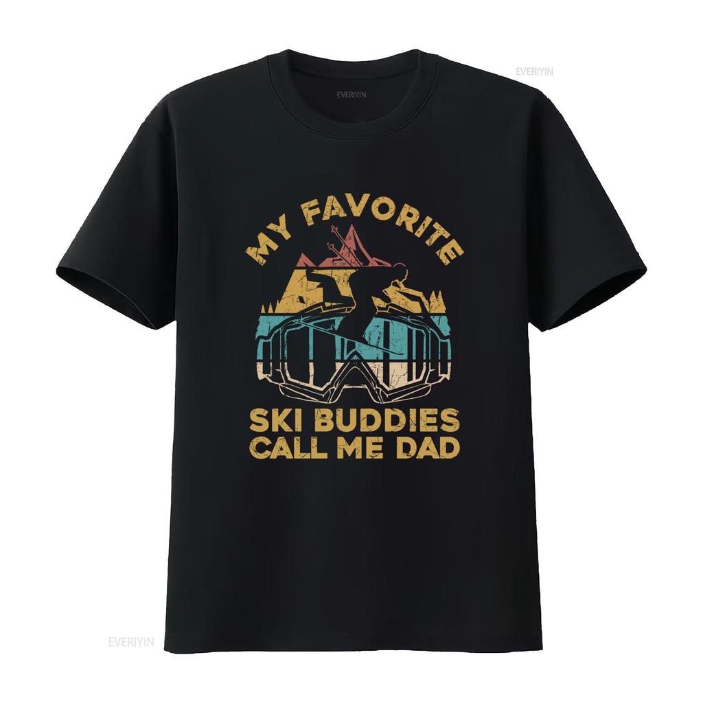 My Favorite Buddies Call Me Dad Skiing T Shirt Casual Crew Neck Slight Stretch Fabric Regular Fit Perfect For Unisex All Vintage