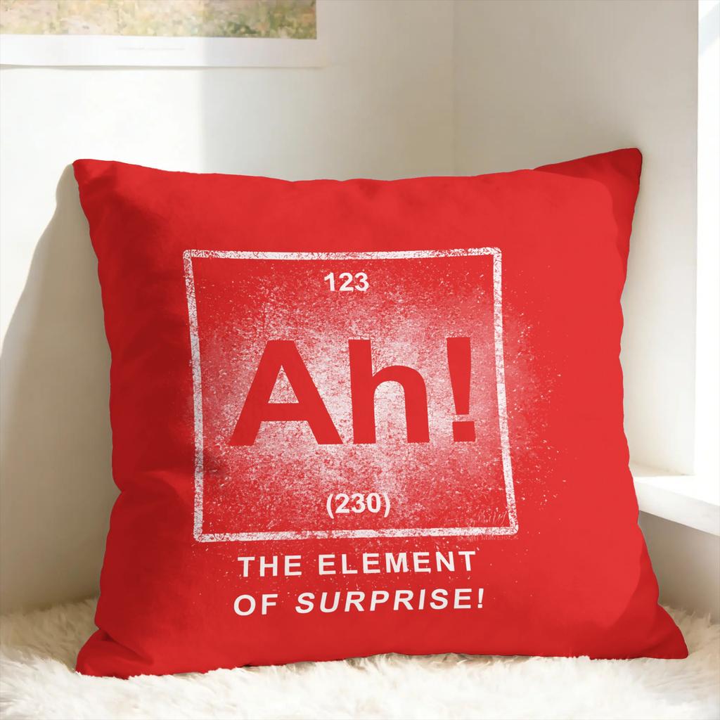 Ah! The Element of Surprise Pillow Cover  Novelty Pillow Case For Wedding Party Home Decor Comfy Cushion Cover Gift