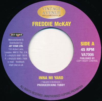 7-Zoll Schallplatte FREDDIE MCKAY / KING TUBBY - Inna Mi Yard VA7006 Vintage Avenue UK Reggae, Ska & Dub Gebraucht