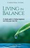 Kniha Living In Balance: A Simple Guide To Finding Happiness and Living Your Best Life