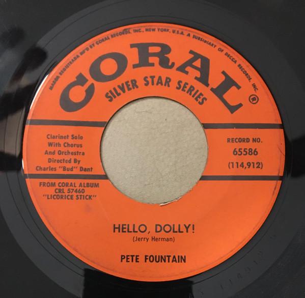

7inch Record PETE FOUNTAIN - Hello Dolly / Tippin In 65586 Coral 1964 US Jazz Used
