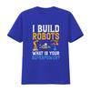 Ich baue Roboter Was ist deine Superkraft Robotik-Ingenieur T-Shirt vintage gewaschen Designerkleidung Grafik Unisex Weiche Mode