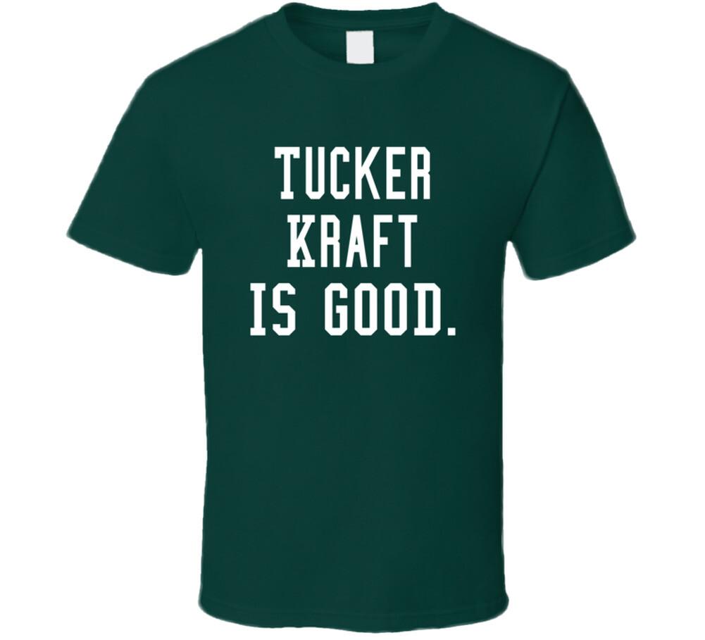 Tucker Kraft Is Good T Shirt Mens Womens Tees Top S