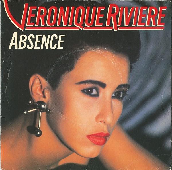 7inch Record VÉRONIQUE RIVIÈRE - Absence 8880667 Platine Records 1986 France Pop Used