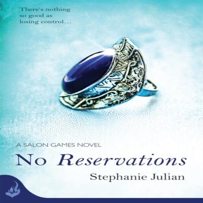 No Reservations Salon Games Book 2 by Stephanie Julian Paperback Book 9781472210838