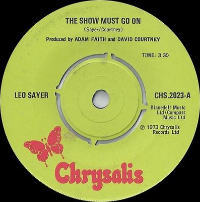 7inch Record LEO SAYER  The Show Must Go On CHS2023 Chrysalis 1973 UK Pop Used