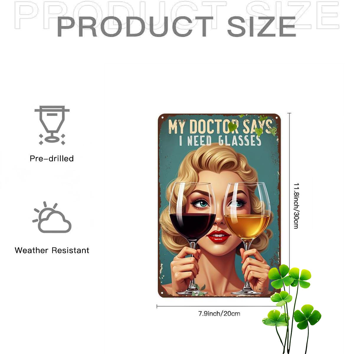 Wine  Wit Vintage PinUp Aluminum Sign My Doctor Says I Need Glasses Inject Humorous Tipsy Vibe into Man Cave Bar 20x30cm（7.8x11.8inch）