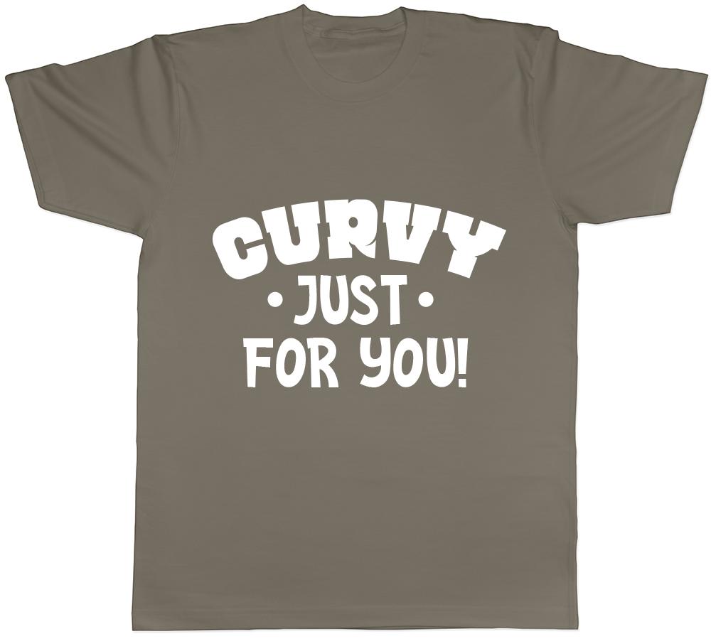 Curvy Just for You Unisexs Unisexs Ladies Unisex TShirt