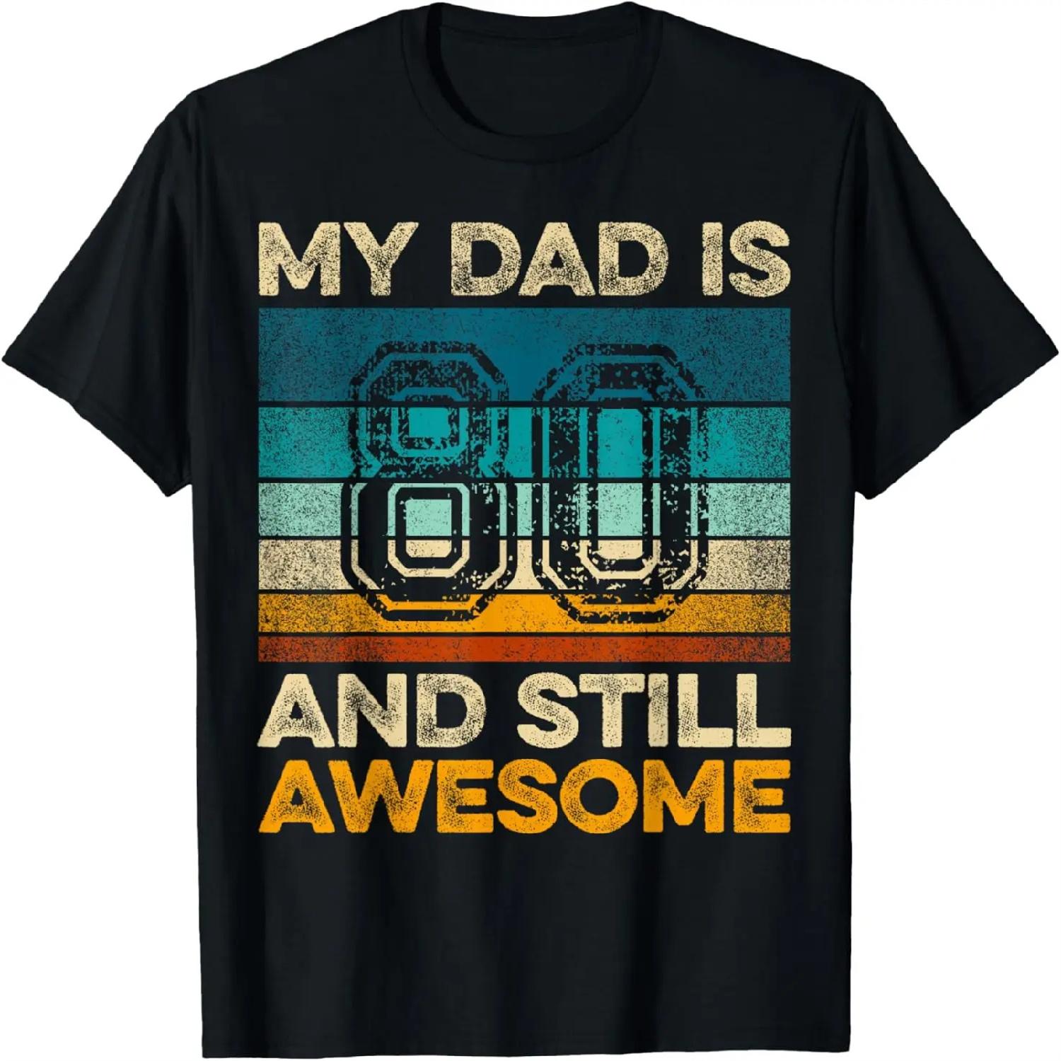 

My Dad Is 80 And Still Awesome 80th Birthday Vintage Retro T-Shirt XXXXXL різнокольоровий