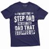 Men's Step-Dad That Stepped Up Fathers Day Gift T-shirt For Him Bonus Dad Step T Unisex T-Shirt