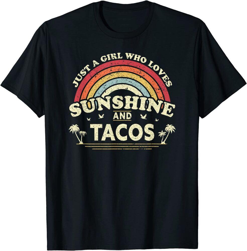 

Футболка унисекс Taco Just Girl Who Loves Sunshine And Tacos