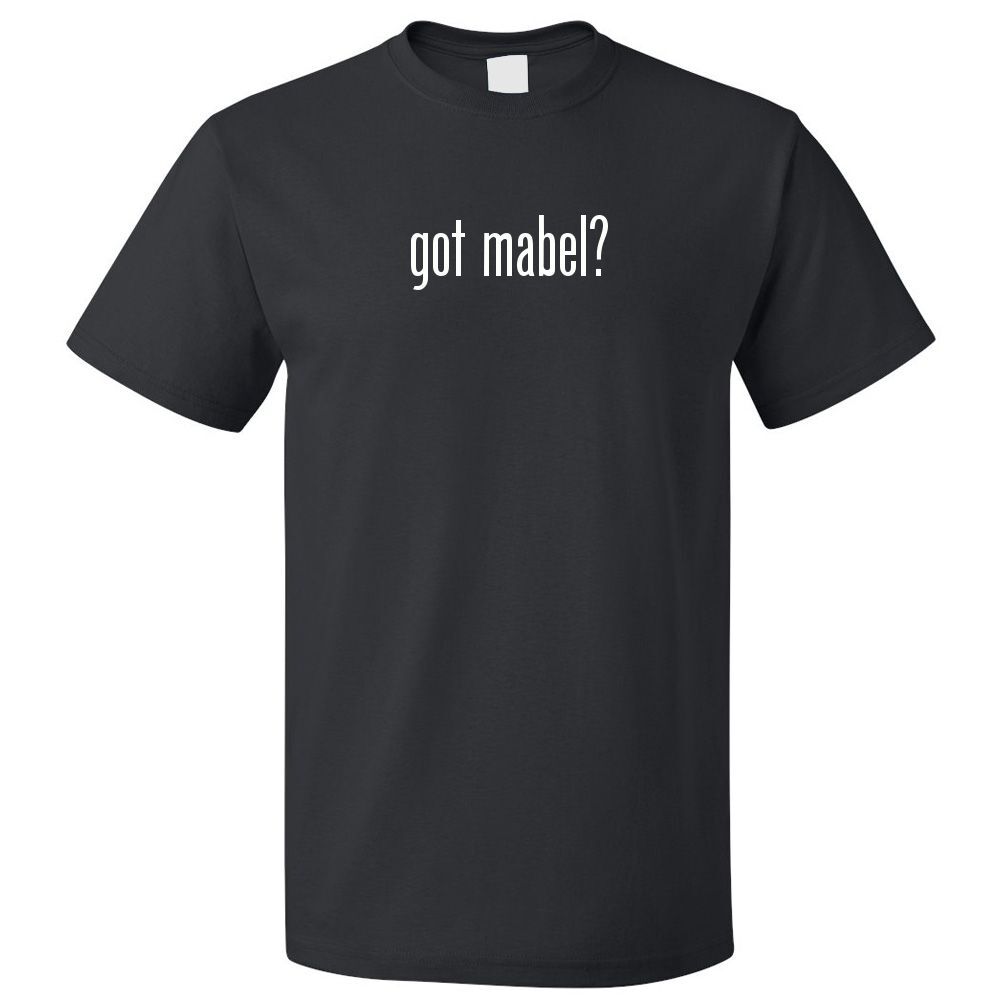 Got Mabel? Camiseta TeeSe abre en una nueva ventana o pestaña S