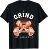 Grind No Days Off Workout Enthusiast T-Shirt