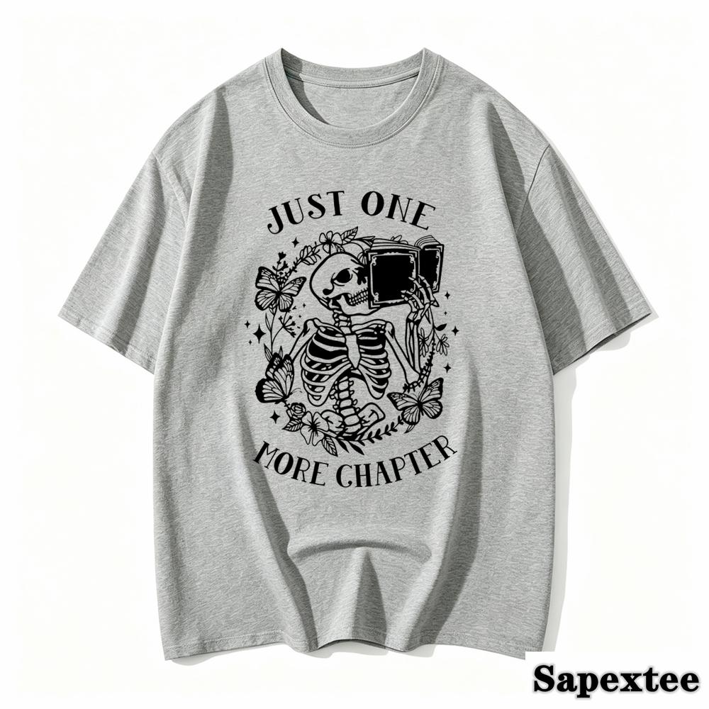 Just One More Chapter Funny Skull T Shirt Unisex Breathable TShirt Street Hip Hop Short Sleeve Casual Loose Tshirt