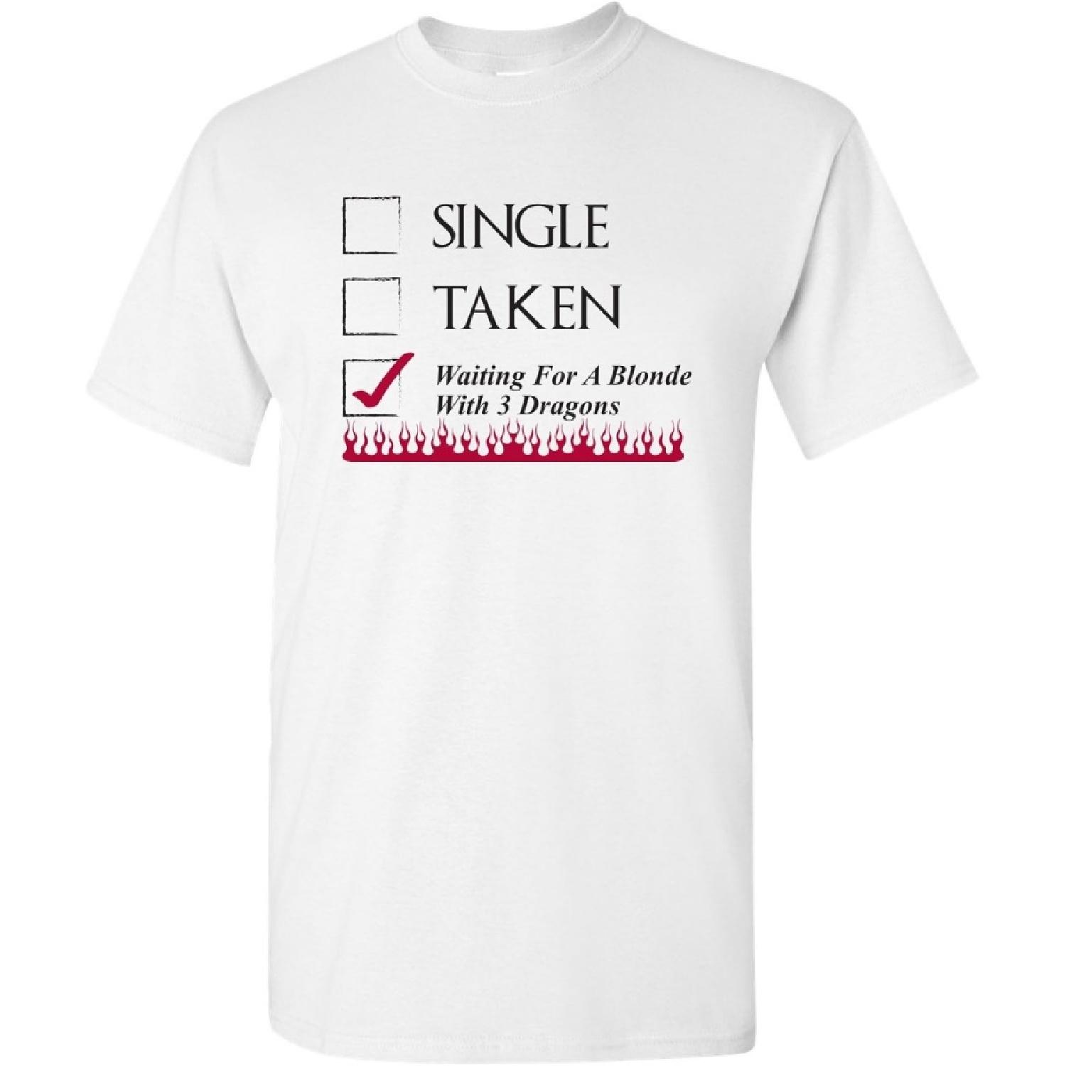 Waiting for A Blonde with Three Dragons Funny Mens T-Shirt S