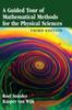 The A Guided Tour of Mathematical Methods for the Physical Sciences Book