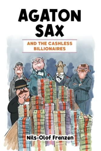 Agaton Sax and the Cashless Billionaires by NilsOlof Franzen Paperback Book 9781837910021