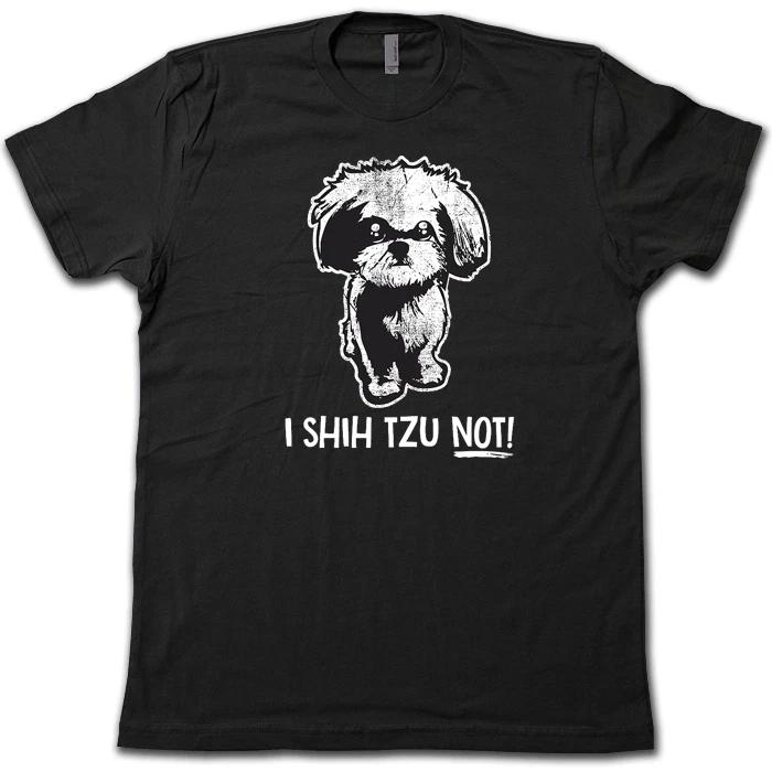 I SHIH TZU NOT! T-Shirt. FUNNY Dog Parody Pun and Schtick Tee! 3XL