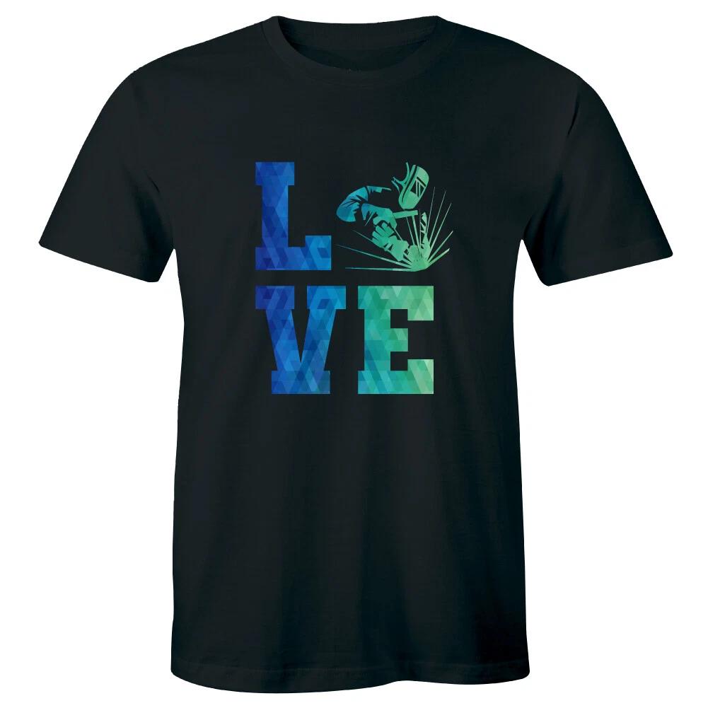 Love Welding Men s T-Shirt Father s Day Gift Proud Welder Tradesperson Job Tee M
