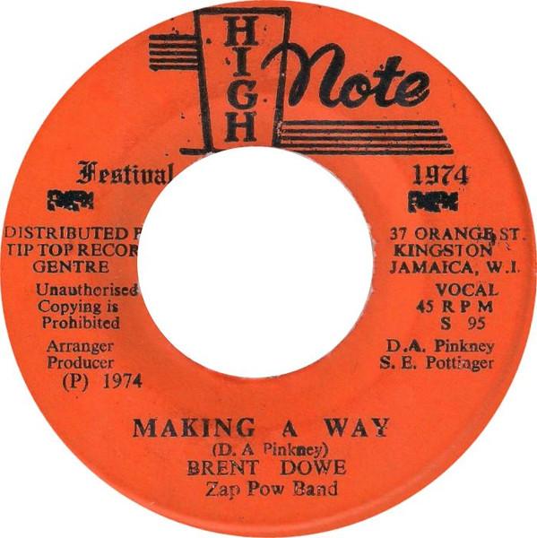 

7-дюймовая пластинка BRENT DOWE ZAP POW BAND Making A Way Two Sides To A Story S96 High Note 1974 Ямайка Регги Ска Даб Б/у