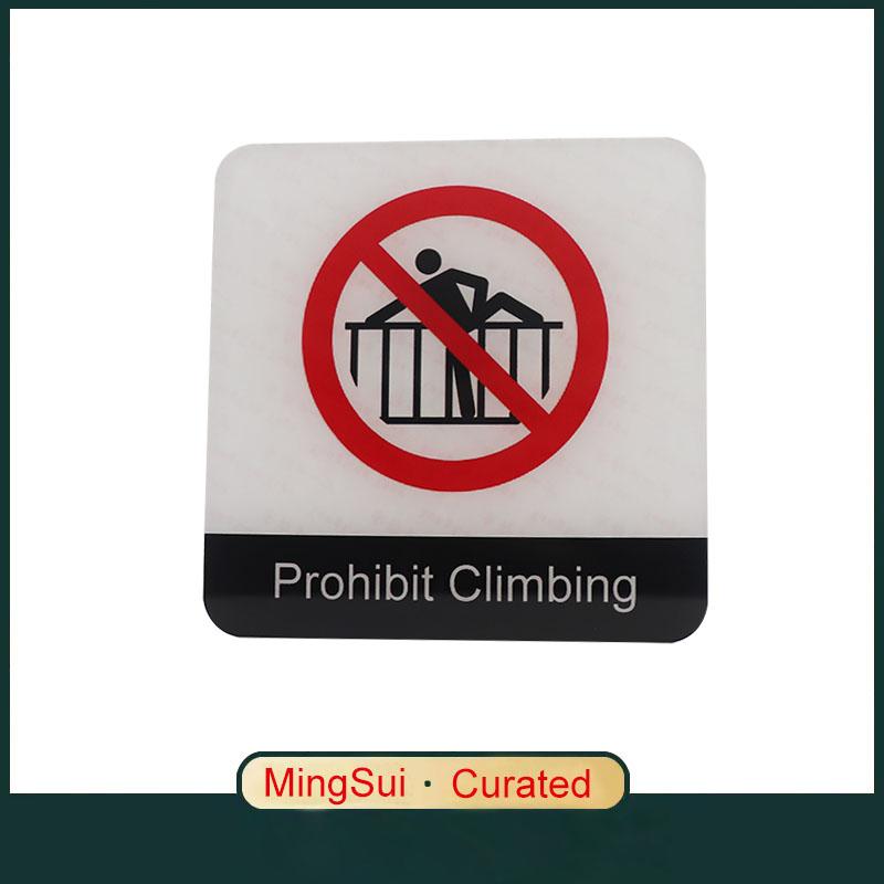 Acrylic Creative Signage Prohibit Climbing Sign Wall Label Sticker Warning Badge for Walls Railings Towers Factories Schools Parks Residential areas