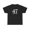Trump Shirt Trump 47 Political Trump Supporter Funny President Shirt, Patriotic