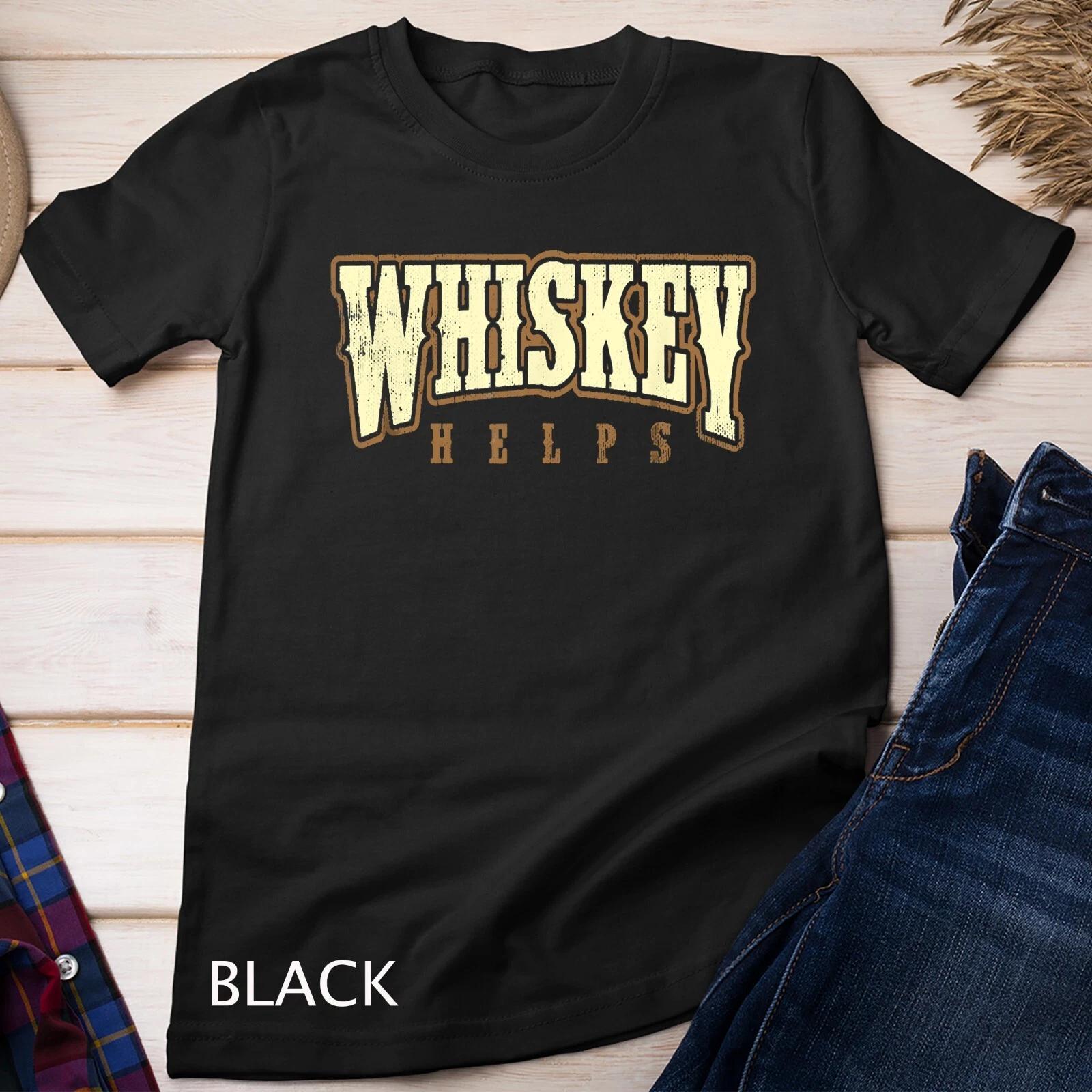 Vintage Whiskey helps Designer Unisex T-shirt 4XL