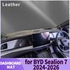 Passend für BYD Sealion 7 2024 2025 2026 EV Auto Zubehör Armaturenbrett Abdeckung Armaturenbrett Abdeckmatte DashMat Sonnenschutz Schutzteppich