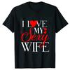 I Love My Sexy Husband/wife T Shirts Honeymoon Couple Outfits Dating Couples Anniversary Gifts Men Women Tee Shirt Oversize Tops