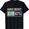 Aura Energy 67 T-Shirt