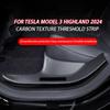 For Tesla Model 3 Highland 2026 + Front Rear Door Sill Guard Anti Scratch Dirt Resistant Threshold Strips Interior Accessories