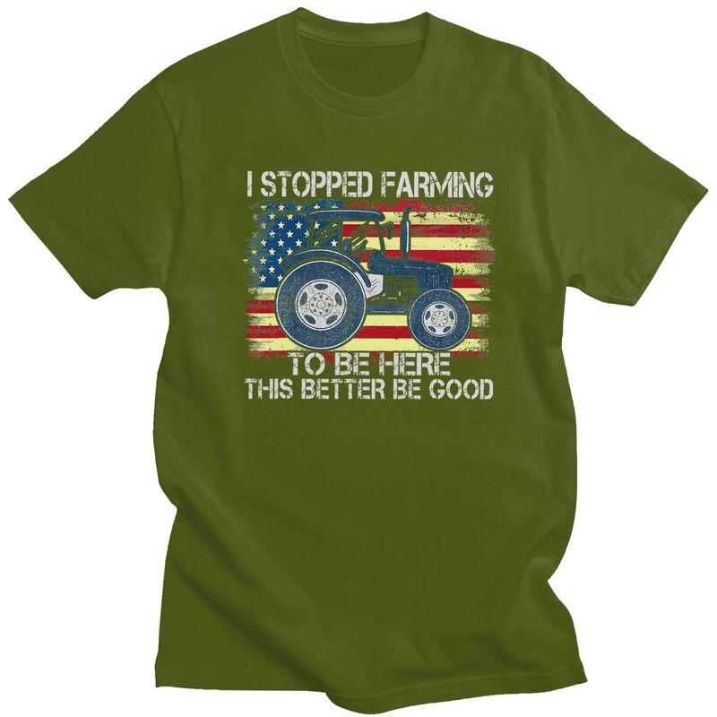 Custom Male I Stopped Farming To Be Here T Shirts ShortSleeve Cotton Tshirts Tshirt Casual Humor Joke Tee Loose Fit Clothes