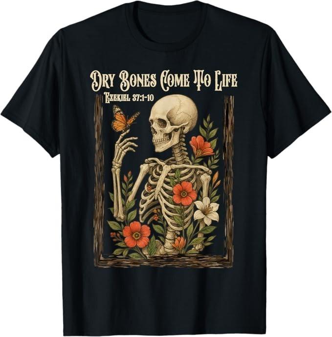 Christian Faith Dry Bones Come to Life Skeleton Floral T-Shirt S