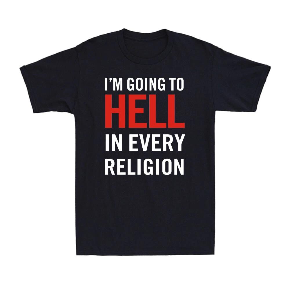I m Going To Hell In Every Religion Funny Faith Religion Vintage Men s T-Shirt XXXL