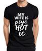 Meine Frau ist psychotisch Lustiges Geschenk Ehemann Halloween Humor Unisex T-Shirt