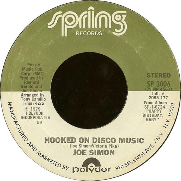 

7inch Record JOE SIMON - Hooked On Disco Music / I Still Lov SP3006 Spring Records 1980 US Soul/Funk Used