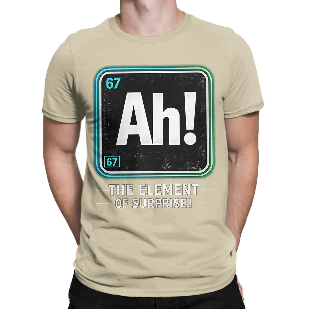 Unisex Ah EleUnisext of Surprise 6 7 Funny Periodic Table T Shirt Pure Cotton Tops Novelty Short Sleeve Round Neck Tee Shirt TShirts