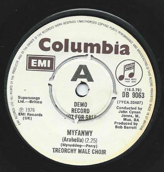 7inch Record TREORCHY MALE CHOIR - Myfanwy DB9063PROMO Columbia 1979 UK Folk Used