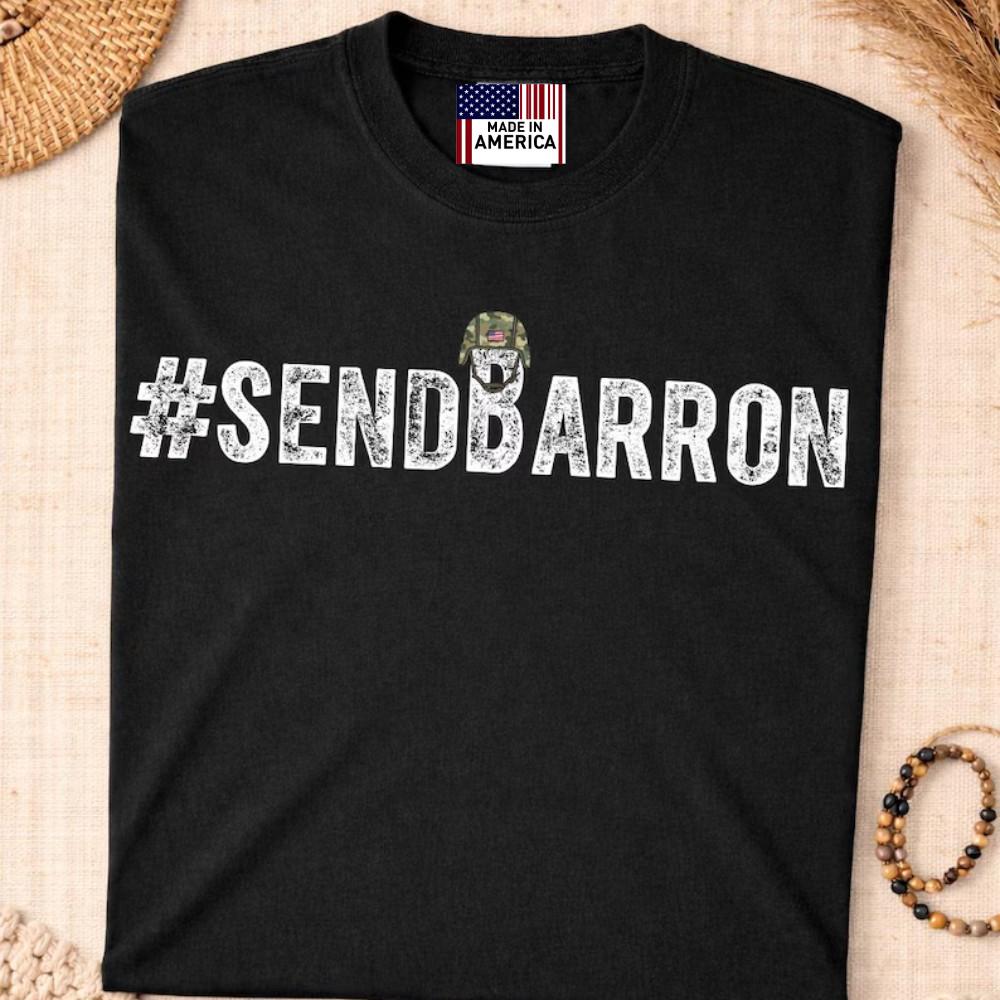 #SendBarron Tee Send Barron Shirt Anti War Send Barron Viral Internet Meme Tee Unisex T-Shirt XL
