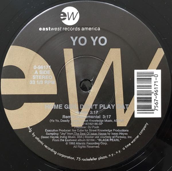 

12inch Record YOYO Home Girl Dont Play Dat 096171 EastWest Record 1992 US Rap HipHopRB Used